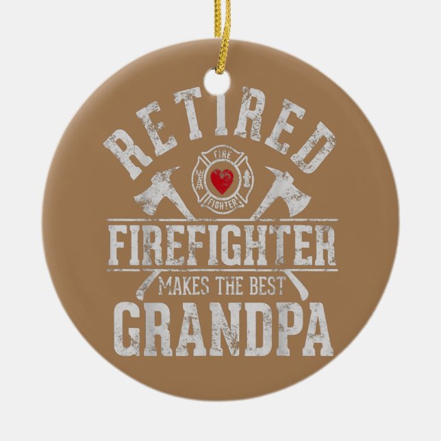 Retired firefighter makes the best grandpa ceramic ornament (Front)