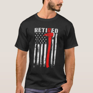 Retired Firefighter Thin Red Line Axe American Fla T-Shirt