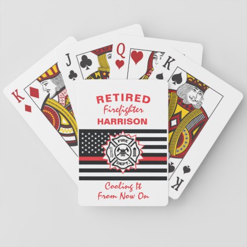 Retired Firefighter Thin Red Line Funny Saying Poker Cards