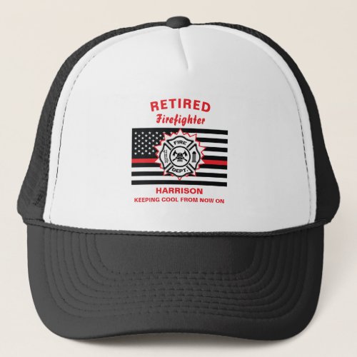 Retired Firefighter Thin Red Line Funny Saying Trucker Hat