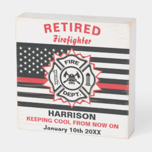 Retired Firefighter Thin Red Line Funny Saying  Wooden Box Sign