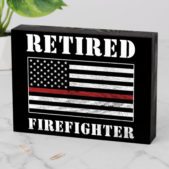 Retired Firefighter Thin Red Line Retirement Gift Wooden Box Sign (In Situ Horizontal)