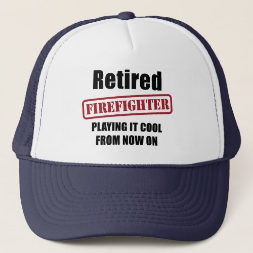 Retired Firefighter Trucker Hat