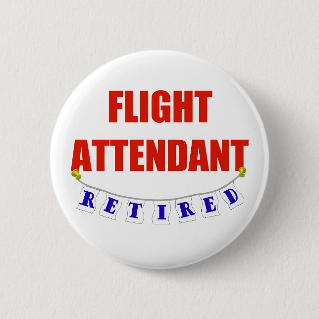 RETIRED FLIGHT ATTENDANT PINBACK BUTTON (Front)