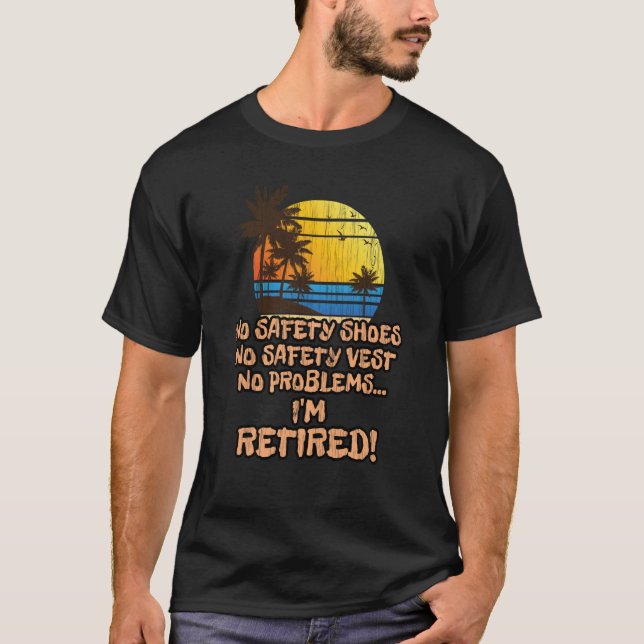 Retired for the Construction Worker T-Shirt (Front)