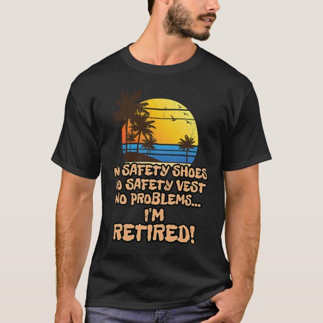 Retired  for the Construction Worker T-Shirt (Front)
