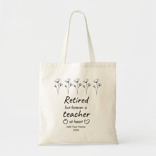 Retired Forever Teacher At Heart Minimalist Tote Bag