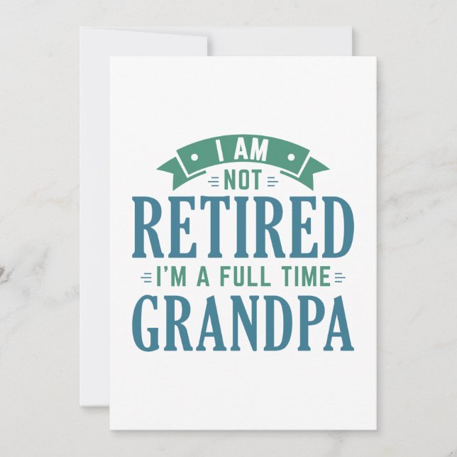 Retired Full Time Grandpa Thank You Card (Front)