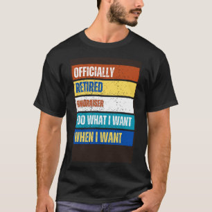 Retired Fundraiser Retirement  Retired Fundraiser T-Shirt