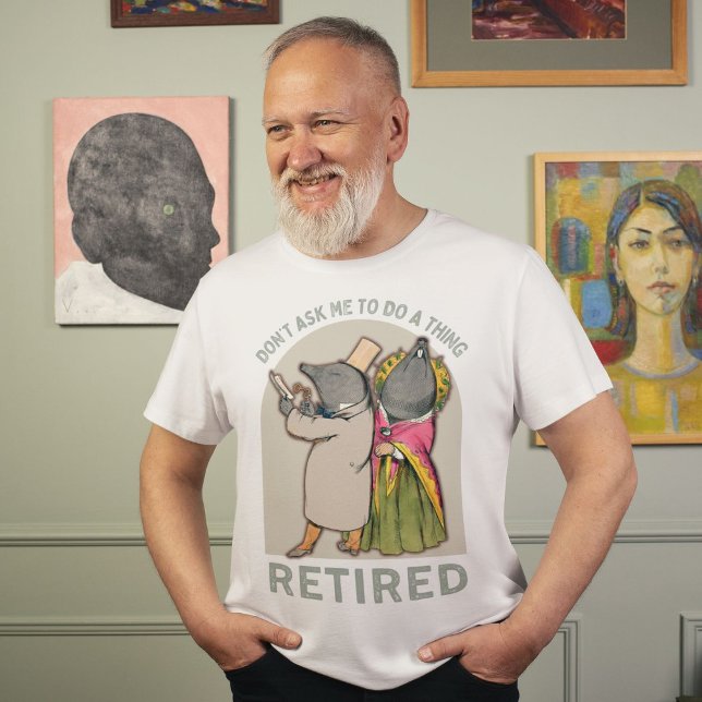 Retired | Funny Retirement Marriage Gifts for Men T-Shirt (Retired | Funny Retirement Marriage Gifts for Men T-Shirt)