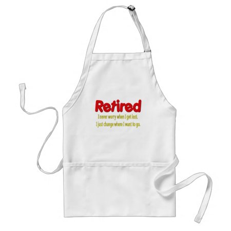 Retired Funny Saying Adult Apron