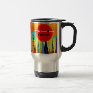 Retired Geologist Mountain Art Travel Mug
