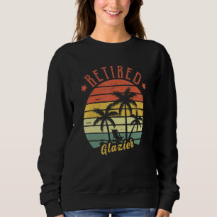 Retired Glazier Retro Vintage For Men Dad Sweatshirt