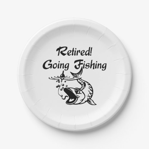 Retired Going Fishing Black Text Paper Plates