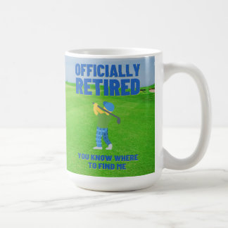 Retired Golfer You Know Where To Find Me Coffee Mug