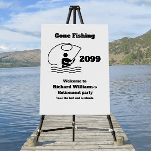 Retired Gone Fishing Standing Fisherman Retirement Foam Board