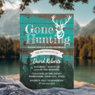 Retired Gone Hunting Rustic Teal Wood Retirement Invitation