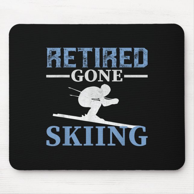 Retired Gone Skiing  Mouse Pad (Front)