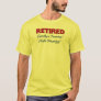 Retired: Goodbye Tension Hello Pension! T-Shirt