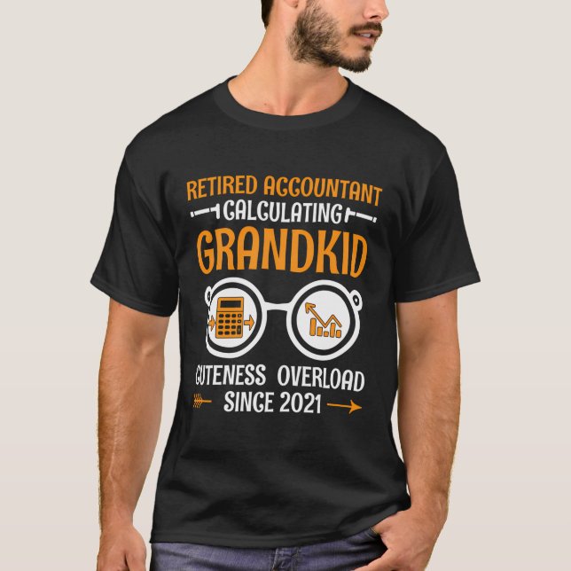 Retired Grandma Pensioner Pension Accountant Bank  T-Shirt (Front)