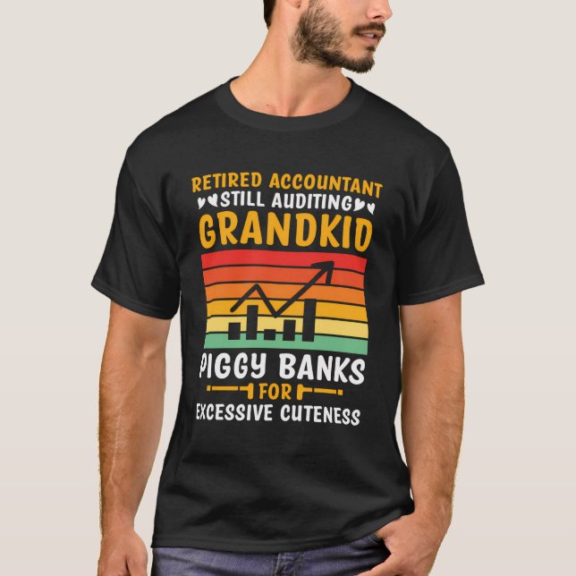 Retired Grandma Pensioner Pension Accountant Bank  T-Shirt (Front)