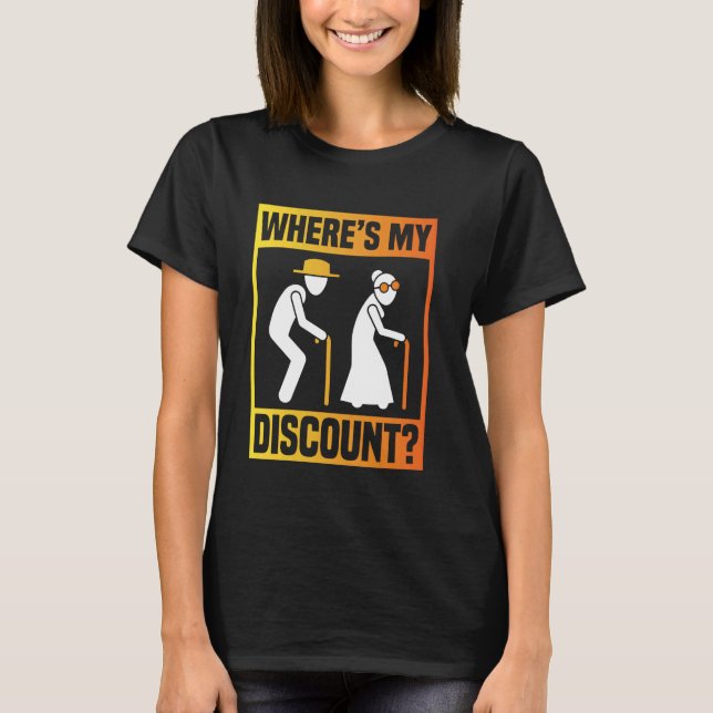 Retired Grandpa Senior Citizen Grandma Retiree T-Shirt (Front)
