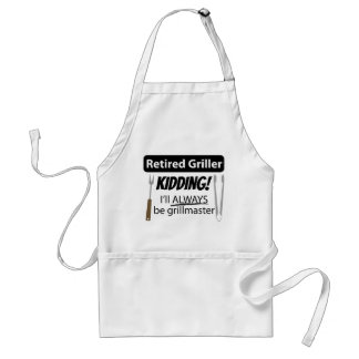 Retired Griller I'll Always Be Grill Master Funny Adult Apron