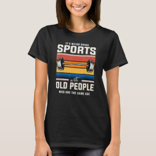 Retired gym old man powerlifting weightlifting ba T-Shirt