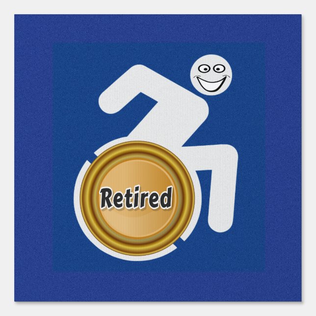 Retired Handicapped Sign (Front)
