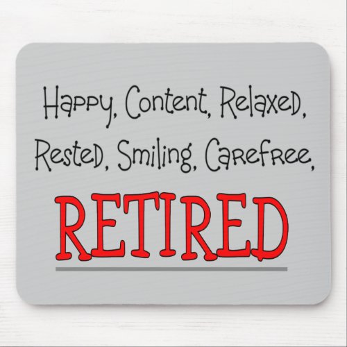 RETIRED_ Happy Carefree RelaxFunny Mouse Pad
