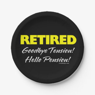 Retired Hellow Pension (Dark) Paper Plates