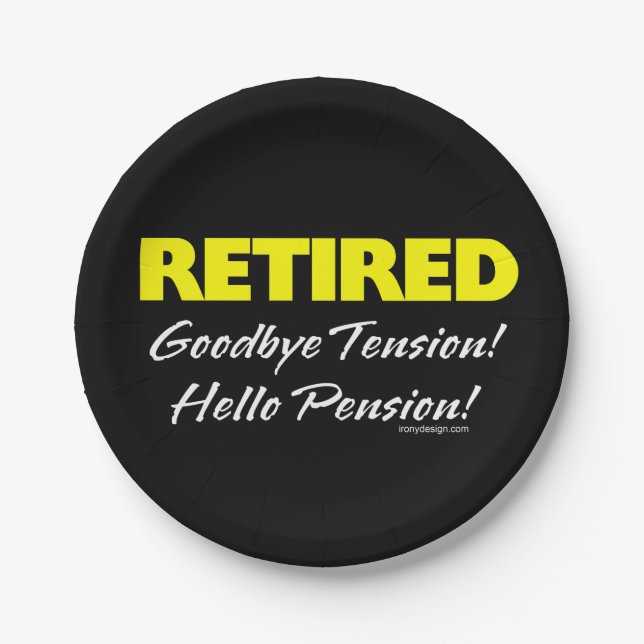 Retired Hellow Pension (Dark) Paper Plates (Front)