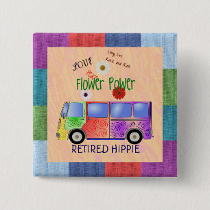 Retired Hippie, groovy design,  Button