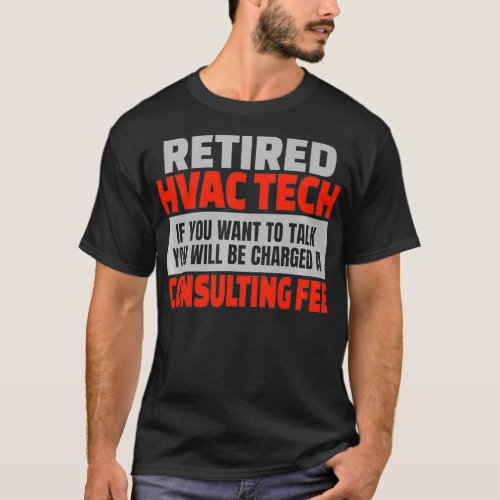 Retired HVAC Tech Funny Retirement Party Humor Pre T_Shirt
