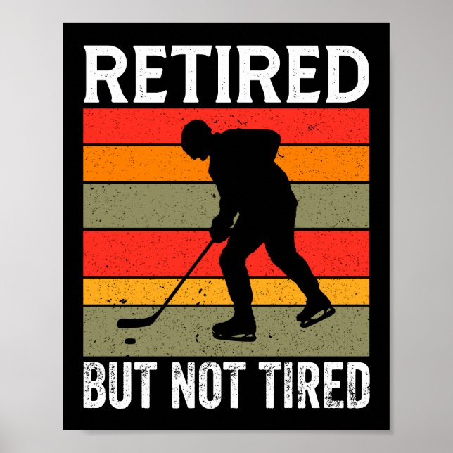 Retired Ice Hockey Fan and Player Poster (Front)