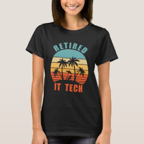 Retired IT Tech  Computer Geek Happy Retirement T-Shirt