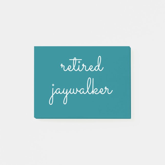 Retired Jaywalker - Sober Gifts Men Women Post-it Notes (Front)