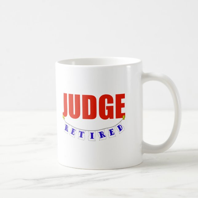 RETIRED JUDGE COFFEE MUG (Right)
