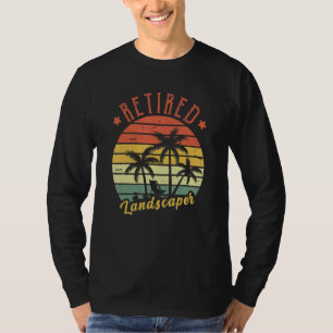 Retired Landscaper Retro Vintage For Men Dad T-Shirt