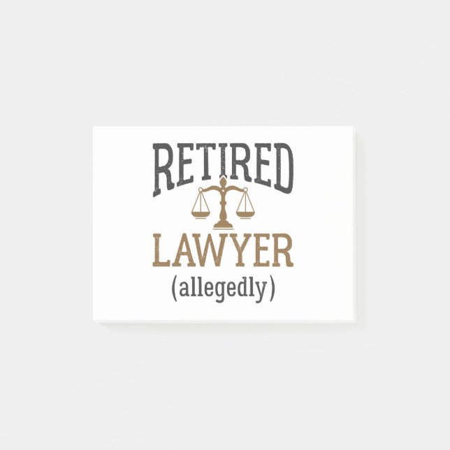 Retired Lawyer Allegedly Attorney Retirement Post-it Notes (Front)
