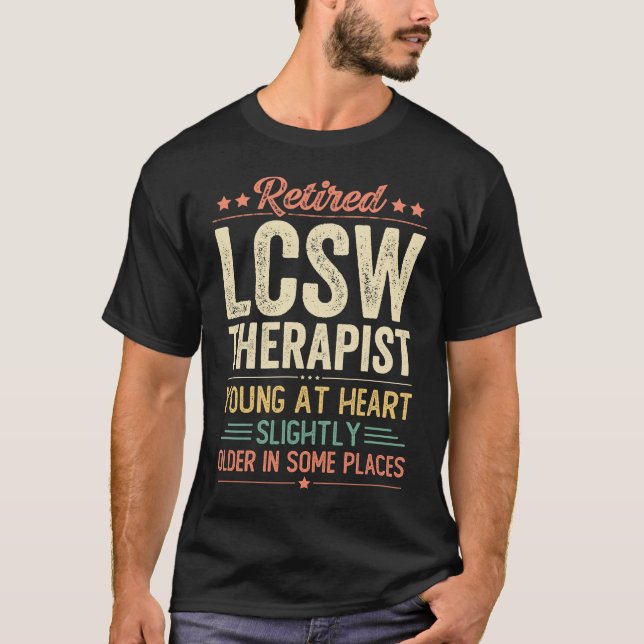 Retired Lcsw Therapist T-Shirt (Front)