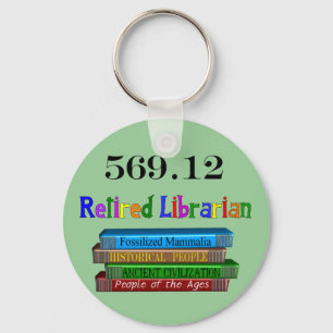 Retired Librarian 569.0 (Dewey Decimal System) Keychain