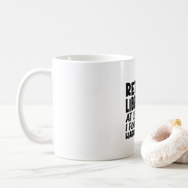 Retired Librarian At Least I Found A Happy Ending Coffee Mug (With Donut)