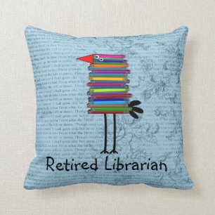 Retired Librarian Book Bird PIllow
