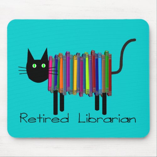 Retired Librarian Book Cat Gifts Mouse Pad