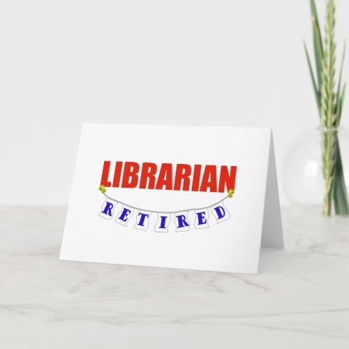 RETIRED LIBRARIAN CARD