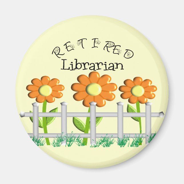 Retired Librarian Daisies Fence Design Gifts Magnet (Front)