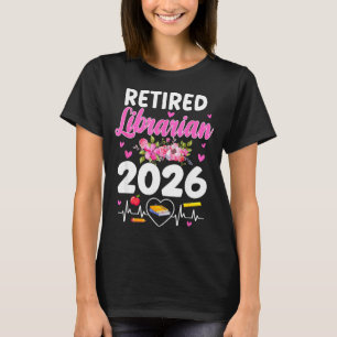 Retired librarian est 2026 school librarian T-Shirt
