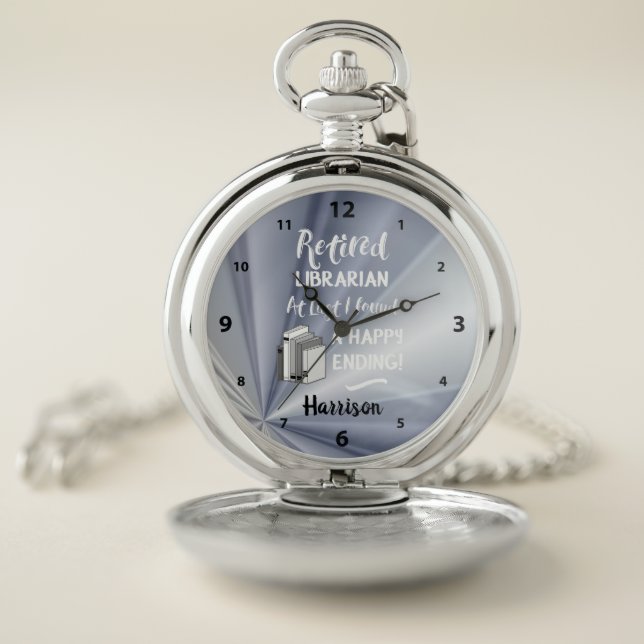 Retired Librarian Funny Quote Personalized Pocket Watch (Inside)