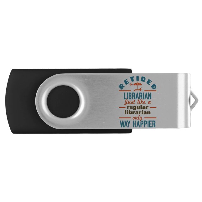 Retired Librarian Funny Retirement Happier Flash Drive (Front)